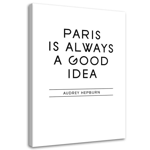 Obraz na plátně Říkadla Paříž je dobrý nápad